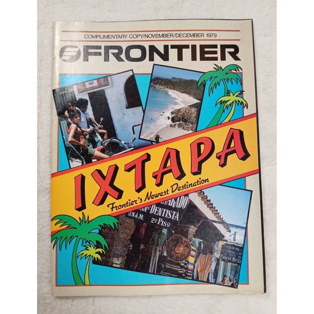 1979 Frontier Travel Ixtapa Mexico Destination Color‎ Photo Vintage Magazine